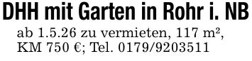 DHH mit Garten in Rohr i. NBab 1.5.26 zu vermieten, 117 m²,KM 750 €; Tel. ***
