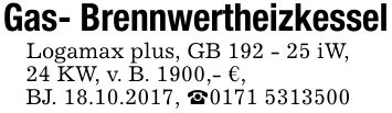 Gas- BrennwertheizkesselLogamax plus, GB 192 - 25 iW,24 KW, v. B. 1900,- €,BJ. 18.10.2017, _***