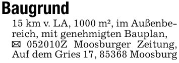 Baugrund15 km v. LA, 1000 m², im Außenbereich, mit genehmigten Bauplan,_ ***Z Moosburger Zeitung, Auf dem Gries 17, 85368 Moosburg