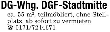 DG-Whg. DGF-Stadtmitte ca. 55 m², teilmöbliert, ohne Stellplatz, ab sofort zu vermieten _ ***