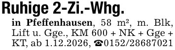Ruhige 2-Zi.-Whg. in Pfeffenhausen, 58 m², m. Blk, Lift u. Gge., KM 600 + NK + Gge + KT, ab 1.12.2026, _***