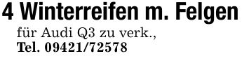 4 Winterreifen m. Felgenfür Audi Q3 zu verk.,Tel. ***