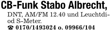 CB-Funk Stabo Albrecht,DNT, AM/FM 12.40 und Leuchtdiod S-Meter._ *** o. ***