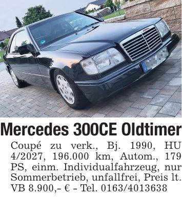 Mercedes 300CE Oldtimer Coupé zu verk., Bj. 1990, HU 4/2027, 196.000 km, Autom., 179 PS, einm. Individualfahrzeug, nur Sommerbetrieb, unfallfrei, Preis lt. VB 8.900,- € - Tel. ***