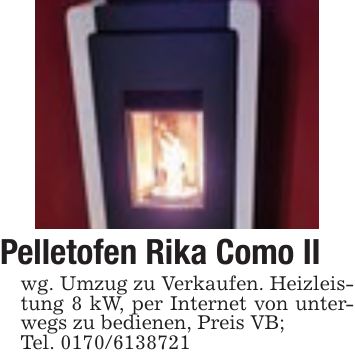 Pelletofen Rika Como IIwg. Umzug zu Verkaufen. Heizleistung 8 kW, per Internet von unterwegs zu bedienen, Preis VB;Tel. ***