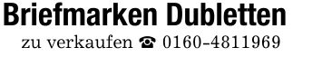 Briefmarken Dublettenzu verkaufen _ ***