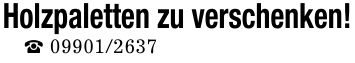 Holzpaletten zu verschenken!_ ***