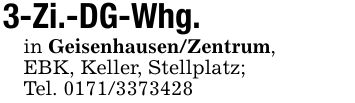 3-Zi.-DG-Whg.in Geisenhausen/Zentrum,EBK, Keller, Stellplatz;Tel. ***