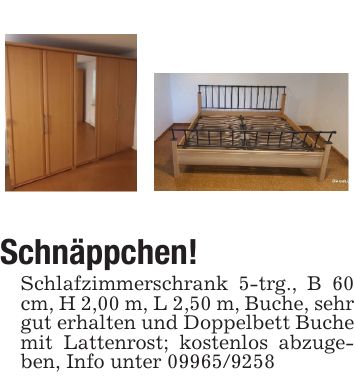 Schnäppchen!Schlafzimmerschrank 5-trg., B 60 cm, H 2,00 m, L 2,50 m, Buche, sehr gut erhalten und Doppelbett Buche mit Lattenrost; kostenlos abzugeben, Info unter ***