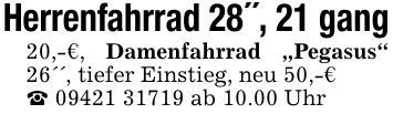 Herrenfahrrad 28'', 21 gang20,-€, Damenfahrrad 