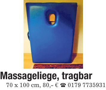 Massageliege, tragbar 70 x 100 cm, 80,- € _ ***