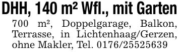 DHH, 140 m² Wfl., mit Garten700 m², Doppelgarage, Balkon, Terrasse, in Lichtenhaag/Gerzen, ohne Makler, Tel. ***