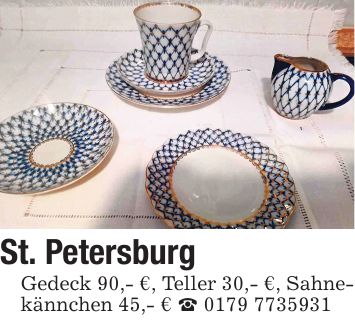 St. Petersburg Gedeck 90,- €, Teller 30,- €, Sahnekännchen 45,- € _ ***