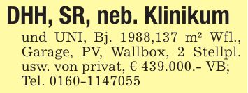 DHH, SR, neb. Klinikumund UNI, Bj. 1988,137 m² Wfl., Garage, PV, Wallbox, 2 Stellpl. usw. von privat, € 439.000.- VB;Tel. ***