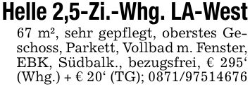 Helle 2,5-Zi.-Whg. LA-West67 m², sehr gepflegt, oberstes Geschoss, Parkett, Vollbad m. Fenster, EBK, Südbalk., bezugsfrei, € 295' (Whg.) + € 20' (TG); ***