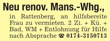 Neu renov. Mans.-Whg., in Rattenberg, an hilfsbereite Frau zu vermieten. 2 Zi. + Kü. + Bad, WM + Entlohnung für Hilfe nach Absprache _ ***