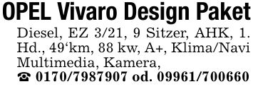 OPEL Vivaro Design Paket Diesel, EZ 3/21, 9 Sitzer, AHK, 1. Hd., 49'km, 88 kw, A+, Klima/Navi Multimedia, Kamera, _ *** od. ***
