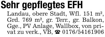 Sehr gepflegtes EFH Landau, obere Stadt, Wfl. 151 m², Grd. 769 m², gr. Terr., gr. Balkon, Gge., PV Anlage, Wallbox, von privat zu verk., VB, _ ***