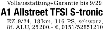 Vollausstattung+Garantie bis 9/29A1 Allstreet TFSI S-tronicEZ 9/24, 18'km, 116 PS, schwarz, 8f. ALU, 25 200.- €, ***