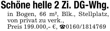Schöne helle 2 Zi. DG-Whg.in Bogen, 66 m², Blk., Stellplatz, von privat zu verk.,Preis 199.000,- €, _***