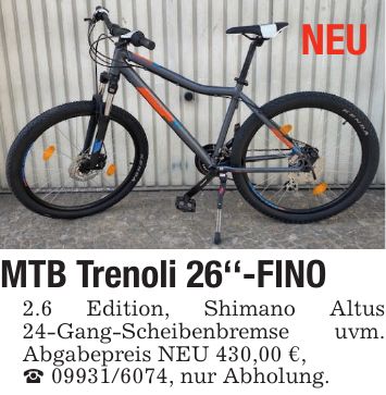 MTB Trenoli 26''-FINO 2.6 Edition, Shimano Altus 24-Gang-Scheibenbremse uvm. Abgabepreis NEU 430,00 €, _ ***, nur Abholung. NEU