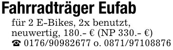 Fahrradträger Eufab für 2 E-Bikes, 2x benutzt,neuwertig, 180.- € (NP 330.- €)_ *** o. ***