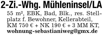 2-Zi.-Whg. Mühleninsel/LA55 m², EBK, Bad, Blk., res. Stellplatz f. Bewohner, Kellerabteil,KM 750 € + NK 190 € + 3 MM KT,wohnung-sebastianiweg@gmx.de