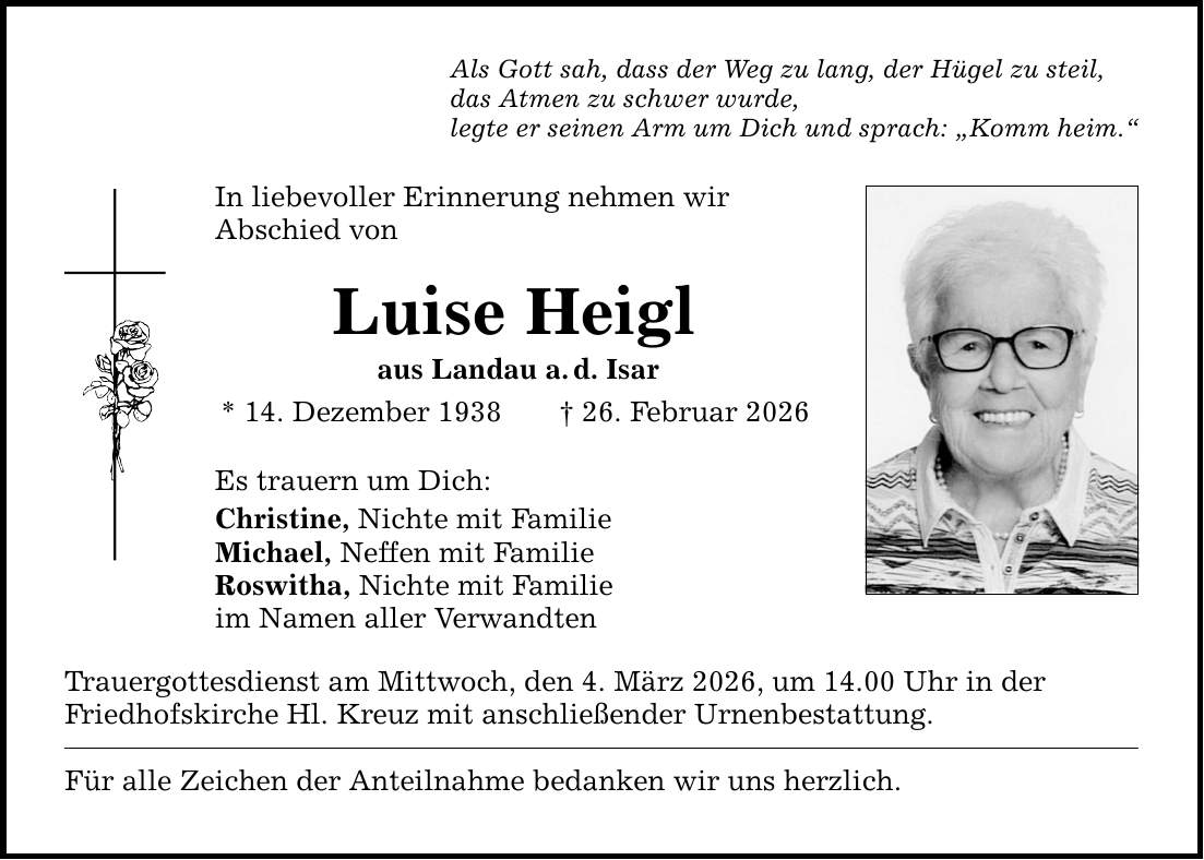 Als Gott sah, dass der Weg zu lang, der Hügel zu steil, das Atmen zu schwer wurde, legte er seinen Arm um Dich und sprach: 