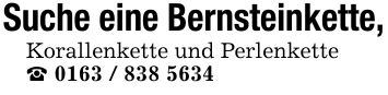 Suche eine Bernsteinkette,Korallenkette und Perlenkette_ ***