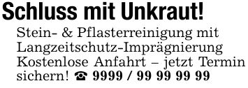 Schluss mit Unkraut!Stein- & Pflasterreinigung mitLangzeitschutz-Imprägnierung Kostenlose Anfahrt - jetzt Termin sichern! _ ***