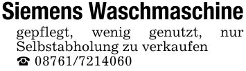 Siemens Waschmaschinegepflegt, wenig genutzt, nur Selbstabholung zu verkaufen_ ***