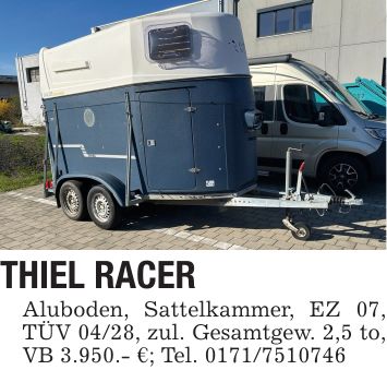 THIEL RACERAluboden, Sattelkammer, EZ 07, TÜV 04/28, zul. Gesamtgew. 2,5 to, VB 3.950.- €; Tel. ***