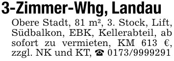 3-Zimmer-Whg, LandauObere Stadt, 81 m², 3. Stock, Lift, Südbalkon, EBK, Kellerabteil, ab sofort zu vermieten, KM 613 €, zzgl. NK und KT, _ ***