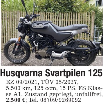 Husqvarna Svartpilen 125EZ ***, TÜV ***,5.500 km, 125 ccm, 15 PS, FS Klasse A1, Zustand gepflegt, unfallfrei, 2.500 €; Tel. ***