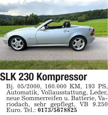 SLK 230 KompressorBj. ***, 160.000 KM, 193 PS, Automatik, Vollausstattung, Leder, neue Sommerreifen u. Batterie, Variodach, sehr gepflegt, VB 9.250 Euro. Tel.: ***