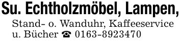 Su. Echtholzmöbel, Lampen, Stand- o. Wanduhr, Kaffeeservice u. Bücher _ ***