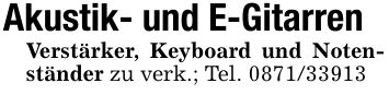 Akustik- und E-GitarrenVerstärker, Keyboard und Notenständer zu verk.; Tel. ***