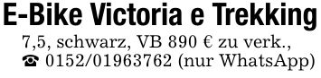 E-Bike Victoria e Trekking 7,5, schwarz, VB 890 € zu verk., _ *** (nur WhatsApp)