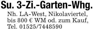 Su. 3-Zi.-Garten-Whg.Nh. LA-West, Nikolaviertel,bis 800 € WM od. zum Kauf,Tel. ***