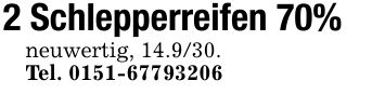 2 Schlepperreifen 70%neuwertig, 14.9/30.Tel. ***