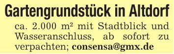 Gartengrundstück in Altdorfca. 2.000 m² mit Stadtblick und Wasseranschluss, ab sofort zu verpachten; consensa@gmx.de