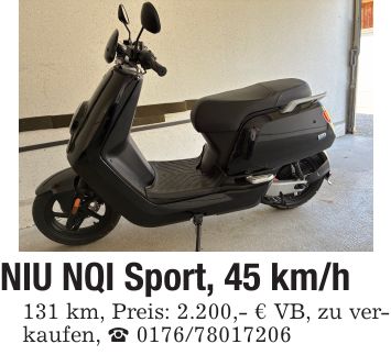 NIU NQI Sport, 45 km/h 131 km, Preis: 2.200,- € VB, zu verkaufen, _ ***