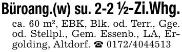 Büroang.(w) su. 2-2 1/2-Zi.Whg. ca. 60 m², EBK, Blk. od. Terr., Gge. od. Stellpl., Gem. Essenb., LA, Ergolding, Altdorf. _ ***