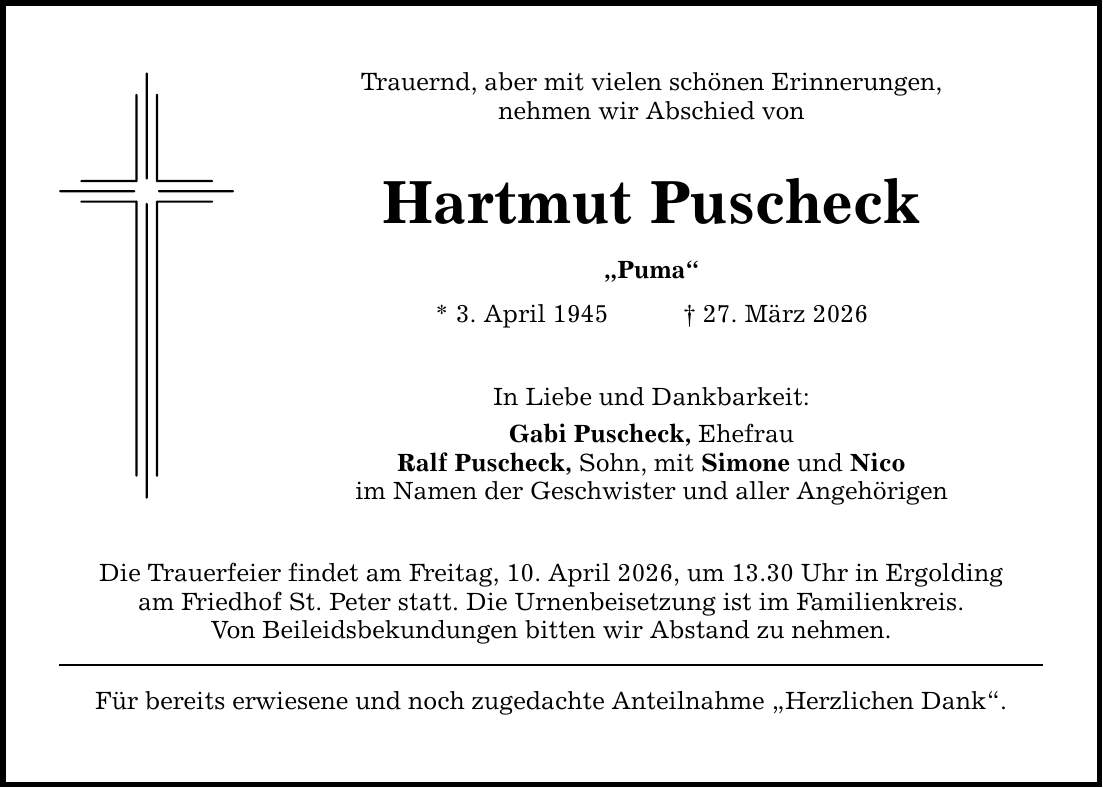 Trauernd, aber mit vielen schönen Erinnerungen, nehmen wir Abschied von Hartmut Puscheck 