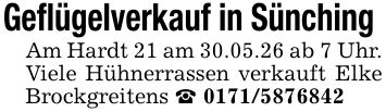 Geflügelverkauf in Sünching Am Hardt 21 am 30.05.26 ab 7 Uhr. Viele Hühnerrassen verkauft Elke Brockgreitens _ ***