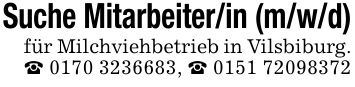 Suche Mitarbeiter/in (m/w/d)für Milchviehbetrieb in Vilsbiburg._ ***, _ ***