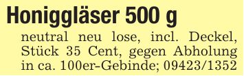 Honiggläser 500 g neutral neu lose, incl. Deckel, Stück 35 Cent, gegen Abholung in ca. 100er-Gebinde; ***