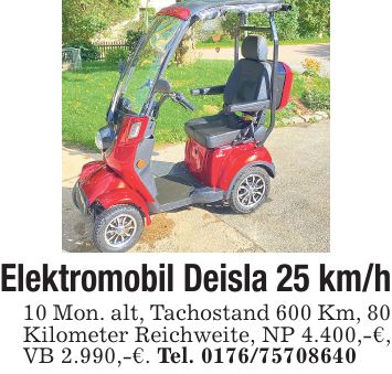 Elektromobil Deisla 25 km/h 10 Mon. alt, Tachostand 600 Km, 80 Kilometer Reichweite, NP 4.400,-€, VB 2.990,-€. Tel. ***