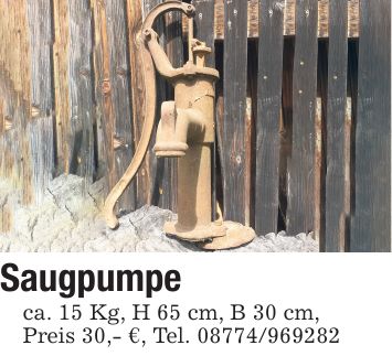 Saugpumpeca. 15 Kg, H 65 cm, B 30 cm,Preis 30,- €, Tel. ***