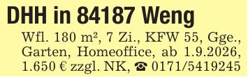 DHH in 84187 WengWfl. 180 m², 7 Zi., KFW 55, Gge., Garten, Homeoffice, ab 1.9.2026, 1.650 € zzgl. NK, _ ***